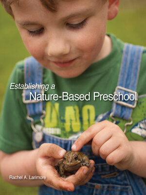 cover image of Establishing a Nature-Based Preschool